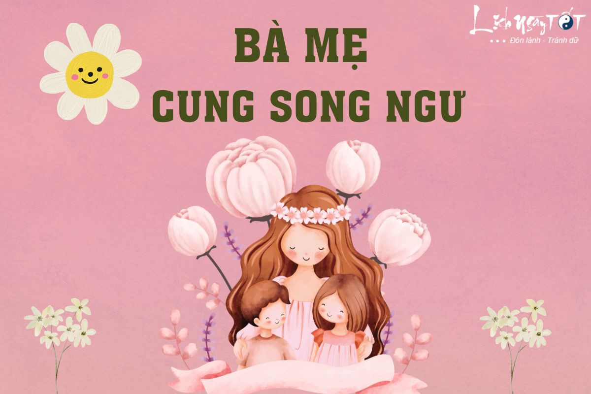 Bà mẹ cung Song Ngư: Lo xa, luôn chuẩn bị tốt nhất cho tương lai của con trẻ