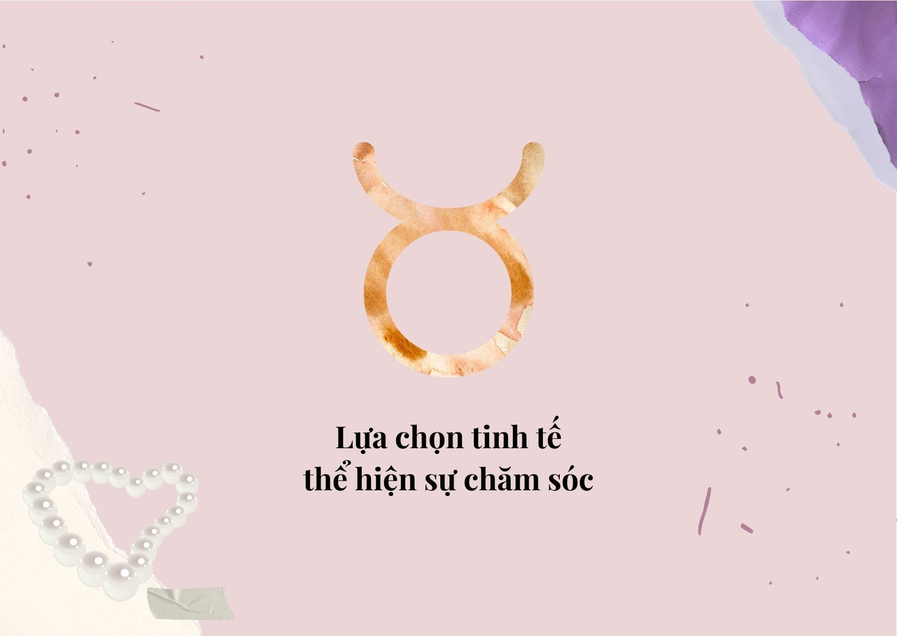 Lựa chọn quà tặng 12 cung hoàng đạo nữ