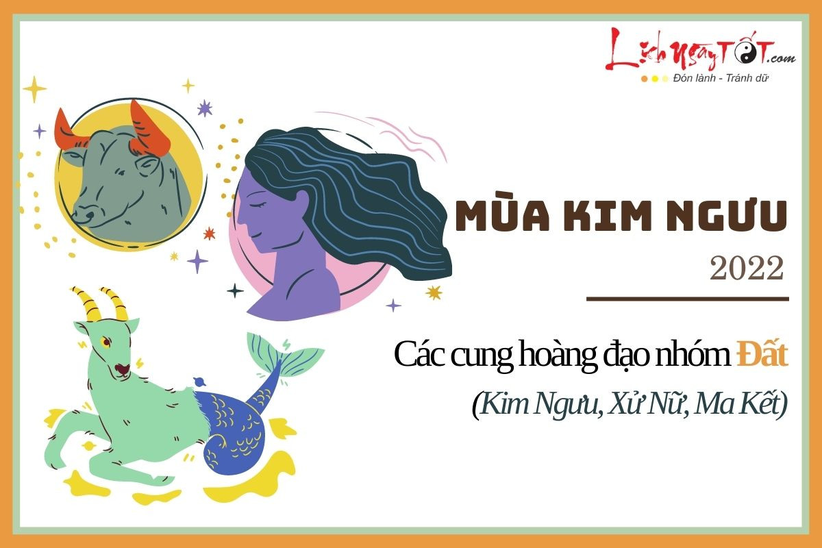 Nhóm Đất trong Tháng Kim Ngưu 2022