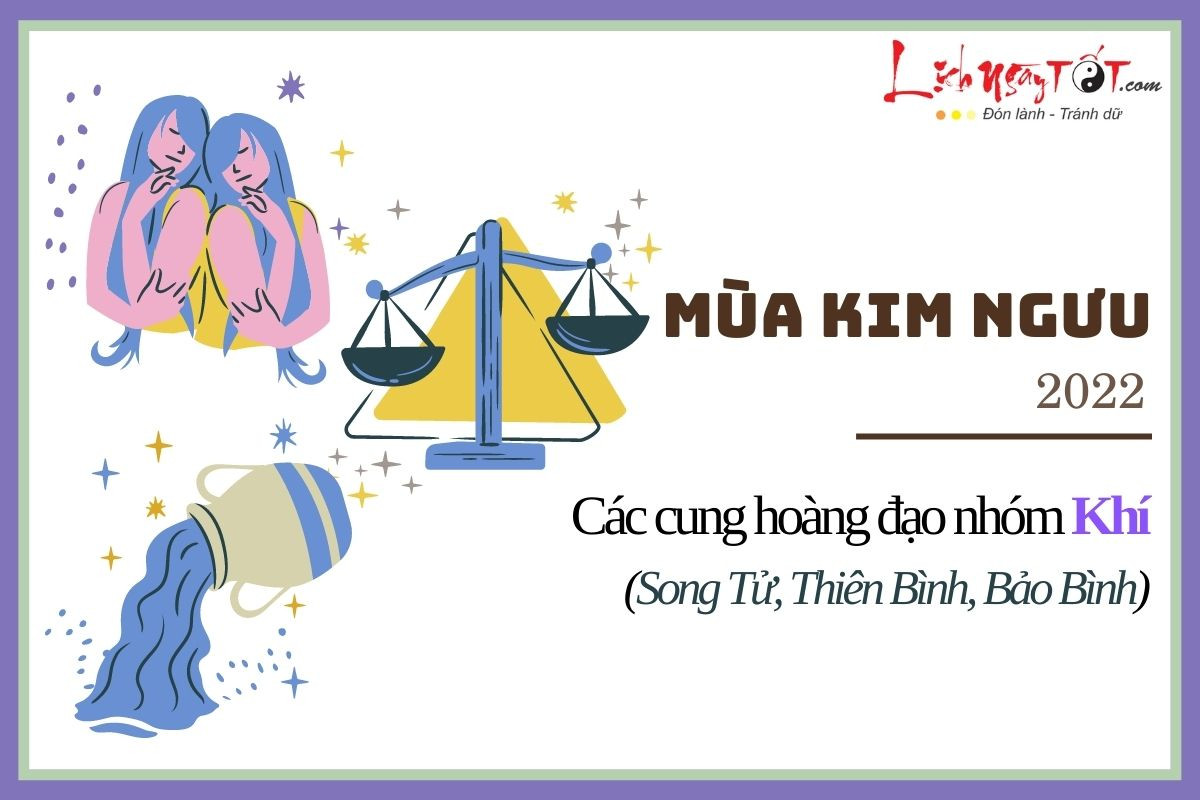 Nhóm Khí trong Tháng Kim Ngưu 2022