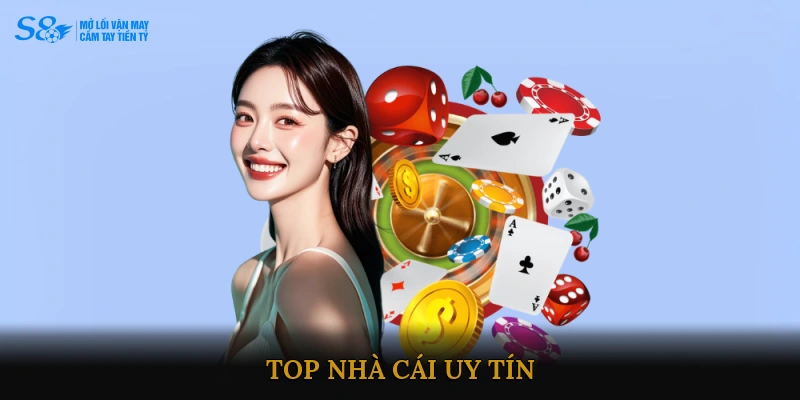 Top nhà cái uy tín